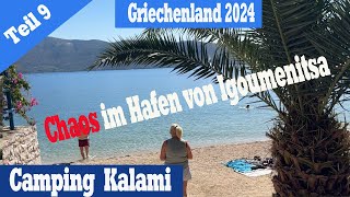 Vlog9 Chaos im Hafen von Igoumenitsa bei der Abreise Kalami Camping super CP bei Igoumenitsa [upl. by Zerat452]