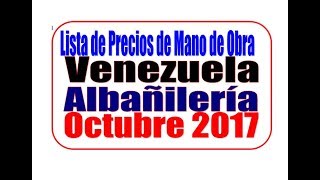 Venezuela Tabulador Albañilería Precios De Mano De Obra [upl. by Gurolinick935]