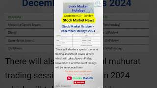 📅 quotStock Market Holidays 2024 OctoberDecember Trading Breaks 🚫📈quot  stockmarketnews [upl. by Bish]