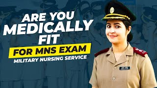 Are You Medically Fit For MNS Exam  MNS Medical Test  MNS Physical Requirements mns [upl. by Ynatterb]