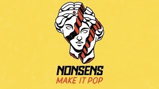 Nonsens  Make It Pop [upl. by Einitsed]