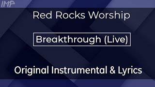 Red Rocks Worship  Breakthrough Live Instrumental [upl. by Stella]