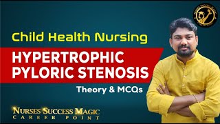 HYPERTROPHIC PYLORIC STENOSIS II Theory and MCQ discussion II Child Health Nursing II GIT [upl. by Niki387]