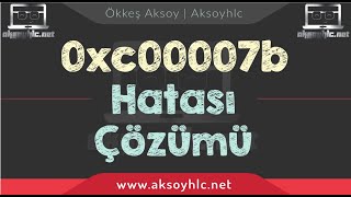 0xc00007b hatası çözümü YENİ GÜNCEL [upl. by Ahtilat]