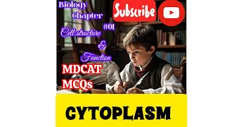 1st year Biology chapter1Cell Structure amp FunctionCytoplasm solve MCQs for NMDCAT preparation [upl. by Ezri643]