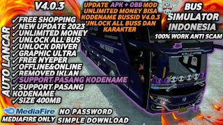 UPDATE APK  OBB BUSSID V403 MOD UNLIMITED MONEY DAN BUS BISA KODENAME MEDIAFIRE ONLY NO PASSWORD [upl. by Yelhsa462]