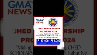 CHED SCHOLARSHIP PROGRAM 2024 [upl. by Etem]