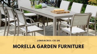 Longacres Lifestyle Garden Morella Garden Furniture Range 2018 [upl. by Gavrielle23]