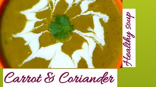 Carrot and coriander souphealthy vegetable soup recipesHome cafe [upl. by Ihsar]