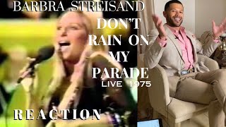 Barbra Streisand  Don’t Rain On My Parade Live 1975 REACTION [upl. by Ainej]