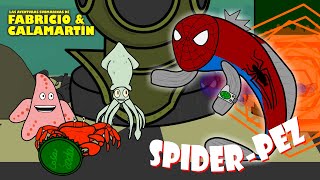 SpiderPez y el Multiverso  Ep 2  Fabricio amp Calamartín  LeMakiro [upl. by Ecnarret]