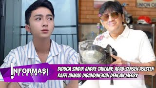 Diduga Sindir Andre Taulany Adab Sensen Asisten Raffi Ahmad Dibandingkan dengan Merry [upl. by Elolcin]