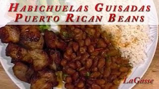 LaGasse  Puerto Rican Beans Recipe  Habichuelas Guisadas [upl. by Ahsirahc]