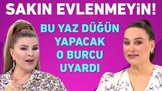 Aman Haaaa Sakın Evlenmeyin Nuray Sayarı tarih verdi üstüne basa basa uyardı [upl. by Nyrraf]