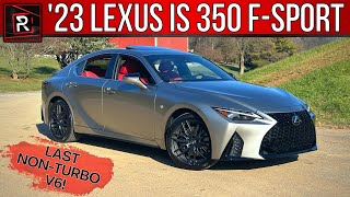 The 2023 Lexus IS 350 FSport AWD Is An Attractively Styled V6 Luxury Sport Sedan [upl. by Godber]