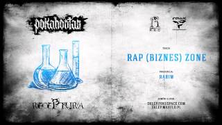 Pokahontaz  04 Rap Biznes Zone Receptura LP [upl. by Jessee]