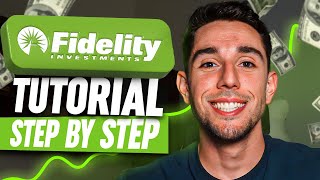 How To Use Fidelity  Step By Step Tutorial [upl. by Nonie]