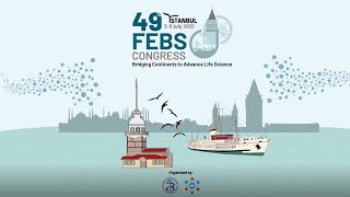 Sneak peek 49th FEBS Congress 5–9 July 2025 Istanbul [upl. by Nehtiek]