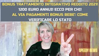 BONUS TRATTAMENTO INTEGRATIVO 2021 RENZI 1200 EURO ANNUI A CHI SPETTA E COME RICHIEDERLO BONUS BEBE [upl. by Einapets523]