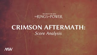 Crimson Aftermath  The Rings of Power Score Breakdown [upl. by Yelyac941]