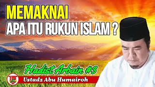 APA ITU RUKUN ISLAM USTADZ ABU HUMAIROH KajianOnline744 [upl. by Tutt]