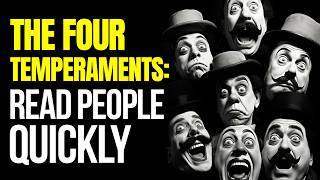 Mastering People Assessment Decode The Four Temperaments Rapidly [upl. by Tamas]