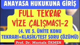 YENİAnayasa Hukukuna Giriş Full Tekrar Vize Çalışması2 § 45 Ünite Konu TekrarıKlasikTest Soru [upl. by Smada]