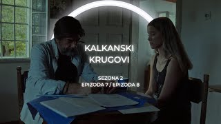 Kalkanski krugovi 2 sezona 7 epizoda  8 epizoda  Otkrivanje identiteta nestale žene u Zabranu [upl. by Akir]