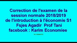 Correction de lexamen de lintroduction à léconomie S1 Prof Tani fsjes Agadir [upl. by Ailegave]