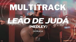 Multitrack Medley Leão de Judá  Morada [upl. by Anilef]