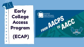 AACPS Early College Access Program ECAP [upl. by Finah]