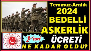 Bedelli Askerlik Ücreti 2024 Bedelli Askerlik Ücreti 2024 Temmuz Bedelli Askerlik Kredisi 2024 [upl. by Graves]