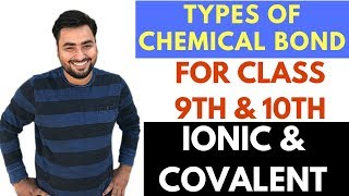 TYPES OF CHEMICAL BOND AND COMPOUNDS  IONIC  ELECTROVALENT AND COVALENT COMPOUNDS [upl. by Bourque450]