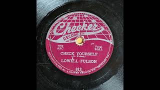 Lowell Fulson  Check Yourself [upl. by Ul325]