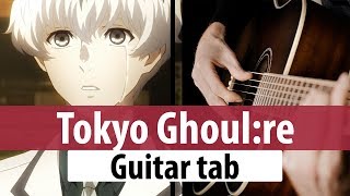 Tokyo Ghoulre  Remembering We Meet Again  2 ep Guitar Tab [upl. by Anileva]