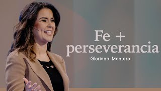 Fe  perseverancia  Gloriana Montero  Reflexiones Cristianas 2024 [upl. by Heuser]