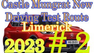 Driving test route NEW  2 castle mungret test centre 2023september2023 limerick ireland [upl. by Enyahs]