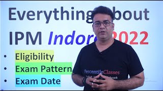 Everything About IPMAT 2022 IIM Indore  Eligibility  Pattern  Important Dates  All About IPM [upl. by Ellehcam903]