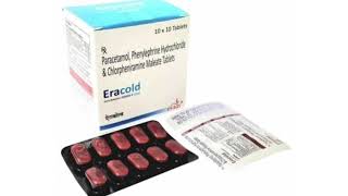 Eracold Tablets Paracetamol Phenylephrine Hydrochloride amp Chlorpheniramine Maleate Tablets [upl. by Florentia424]