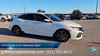 2019 Honda Civic Hatchback Sport San Antonio Austin San Marcos New Braunfels Kyle [upl. by Erline]