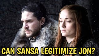 Is it possible for Sansa Stark to legitimize Jon Snow [upl. by Duffie]