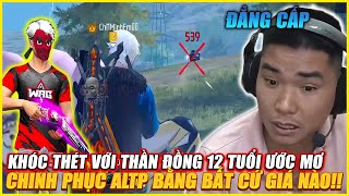 KHÓC THÉT VỚI THẦN ĐỒNG 12 TUỔI BÁ ĐẠO VỚI ƯỚC MƠ CHINH PHỤC ALTP FREE FIRE ĐỂ VÀO WAG BẰNG MỌI GIÁ [upl. by Caputo508]