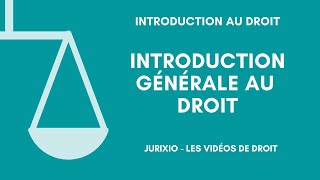 Introduction générale au droit [upl. by Nylisoj]