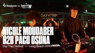 Nicole Moudaber B2B Paco Osuna  Day Trip Festival 2024  beatport Live [upl. by Fasano]