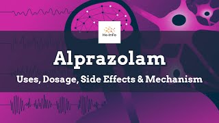 alprazolam  Uses Dosage Side Effects amp Mechanism  Xanax [upl. by Yragerg]