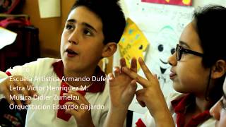 Himno Escuela Artística Armando Dufey 2017 [upl. by Odlavso]