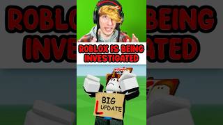 Roblox Is Under Investigation [upl. by Adnuhs991]