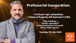 Professorial Inauguration Prof Vain Jarbandhan  College of Business and Economics CBE [upl. by Tedi215]