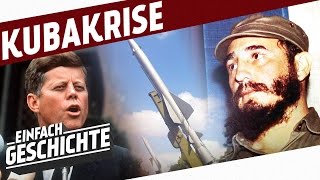 Die Kubakrise und Spionage im Kalten Krieg I DER KALTE KRIEG [upl. by Viccora966]