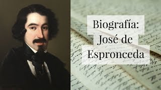 José de Espronceda  Biografía breve [upl. by Dhar]